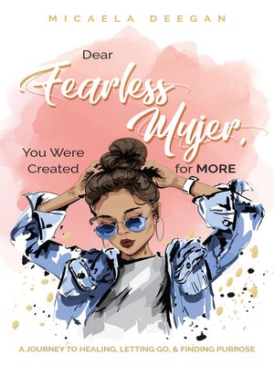 cover image of Dear Fearless Mujer, You Were Created for More